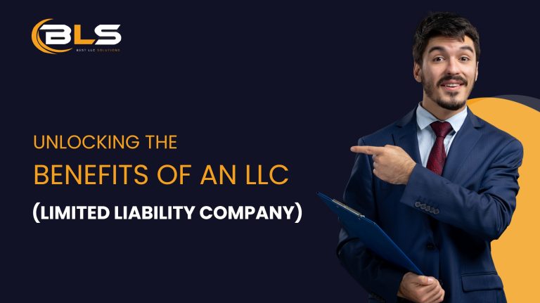 Unlocking the Benefits of an LLC