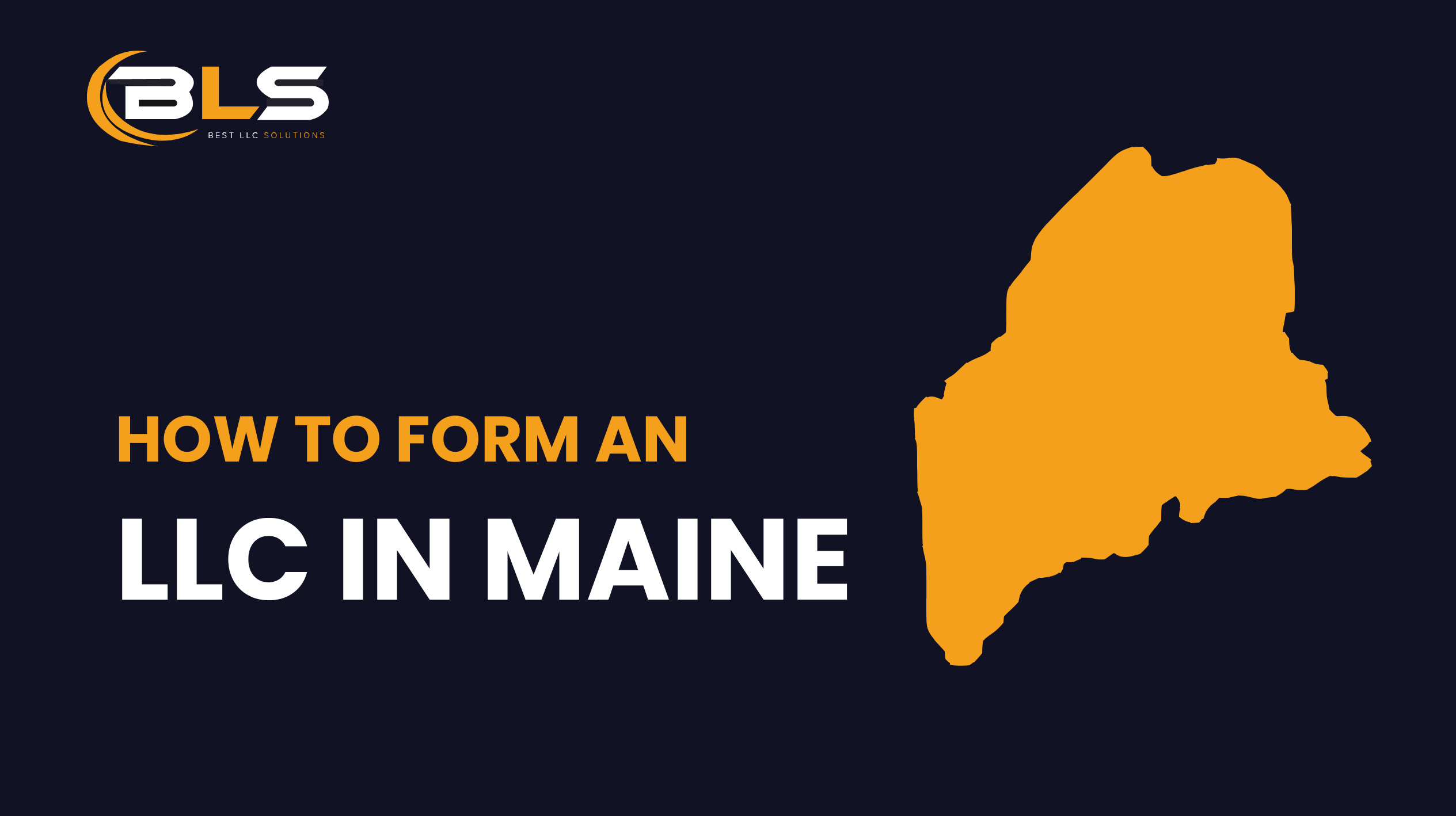 How To Form An LLC in Maine